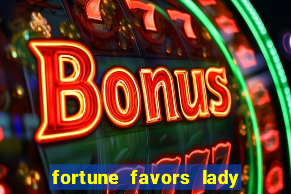 fortune favors lady nikuko assistir dublado